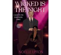 Wicked is the Night: 3
