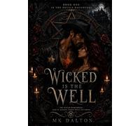 Wicked is the Well