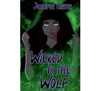 Wicked is The Wolf: 1