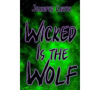 Wicked is the Wolf: Omegaverse, Reverse Harem, Paranormal romance, witches