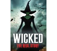 Wicked - La vera storia