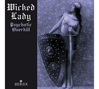 Wicked Lady - Psychotic Overkill (2LP)