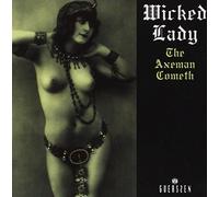 Wicked Lady - The Axeman Cometh