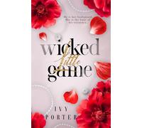 Wicked little game: A bodyguard romance