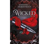 Wicked. Lontano da te: Vol. 1