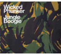 Wicked Phunker - Jungle Boogie