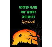 Wicked Plans and Spooky Scribbles: Notebook