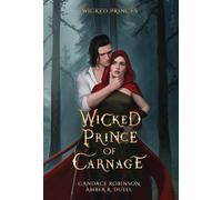 Wicked Prince of Carnage
