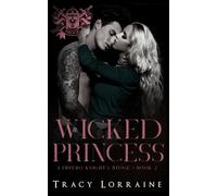 Wicked Princess: Dark High School Bully Romance