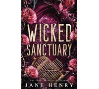 Wicked Sanctuary: A Dark Irish Mafia Age Gap Romance: 2
