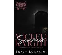 Wicked Summer Knight: Dark High School Bully Romance