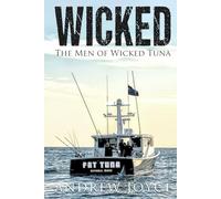 Wicked: The Men of Wicked Tuna