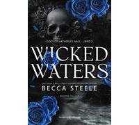 Wicked waters. Gods of Hatherley Hall. Ediz. italiana. Vol. 2 - 2