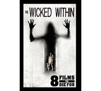 Wicked Within – Sienna Guillory, Eric Roberts – DVD – Edizione Stati Uniti (2015)