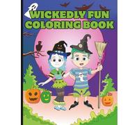 Wickedly Fun Coloring Book: 30 pages of hand-drawn illustrations featuring children celebrating Halloween.