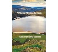 Wicklow Writing Sessions: July 27-August 5, 1996