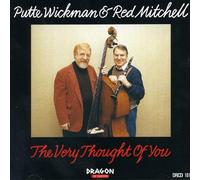 Wickman, Putte & Red Mitc - Very Thought Of You