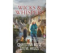 Wicks & Whispers: A Novels and Needles Cozy Mystery - Book 3