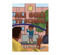 Wida Tausif Ali Goes to School (Tascabile)