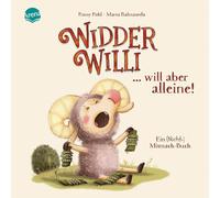 Widder Willi will aber alleine! Ein (Nicht-)Mitmach-Buch: Pappbilderbuch für Kinder ab 2 Jahren zur spielerischen Begleitung der Autonomiephase mit großer Ausklappseite