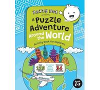 Wide Eyed Wonder Zazzy Dot Presents A Puzzle Adventure Around the (Tascabile)
