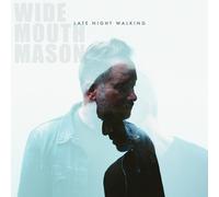 Wide Mouth Mason Late Night Walking (Vinyl LP) 12" Album