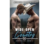 Wide Open Country: An MM Enemies to Lovers Cowboy Prison BDSM Romance