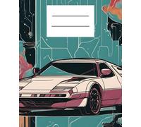 Wide Ruled Comp Book Concept Car Aesthetic, Diary, Writing Journal Notebook with Lined Paper, Home School Supplies: For K-12, Elementary, Middle, High ... • One Subject • 110 Pages (7.5 x 9.25 inches)