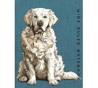 Wide Ruled Notebook: English Cream Golden Retriever Dog