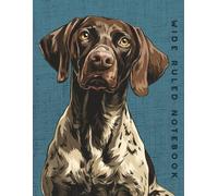 Wide Ruled Notebook: German Shorthaired Pointer Dog