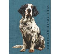 Wide Ruled Notebook: Tri Color English Setter Dog