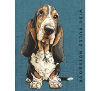 Wide Ruled Notebook: Tricolor Basset Hound Dog