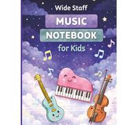 Wide Staff Music Notebook for Kids: Large Spacing Manuscript Paper for Beginners | 100 Pages | 8.5 x 11 Music Writing Book
