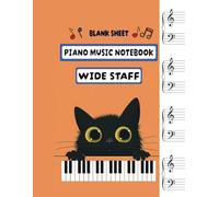 Wide Staff Piano Music Notebook - Cute Cat Cover: Blank Sheet Music Manuscript Paper | Perfect for Kids and Beginners | 8 Staves Per Page | 100 Pages, 8.5"x11" | Music Writing Book