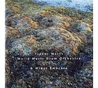 Wider Embrace by Trevor-Moir Watts (2008-11-18)