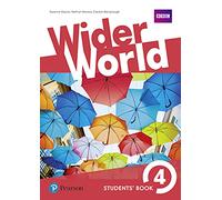 Wider World 4 Students' Book [Lingua inglese]: Vol. 4