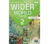Wider world. Student's book. Per la Scuola media. Con e-book. Con espansione online (Vol. 2)