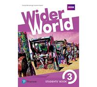 Wider world. students' book. Per le Scuole superiori. Con espansione online (Vol. 3)