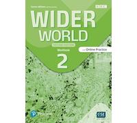 Wider world. Workbook. Per la Scuola media. Con e-book. Con espansione online (Vol. 2)