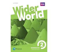 Wider world. Workbook. Per le Scuole superiori. Con e-book. Con 2 espansioni online [Lingua inglese]: Vol. 2