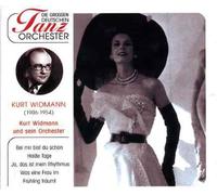 Widmann,Kurt & Tanzorchester - Die Grossen Deutschen Tanzorchester