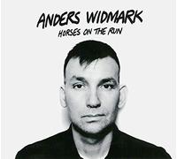 WIDMARK, ANDERS - HORSES ON THE RUN