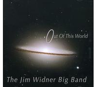 Widner, Jim Big Band - Out Of This World