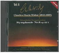 Widor - Complete Symphonies, Vol. 6