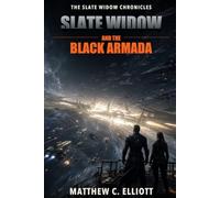 Widow Chronicles IV: Slate Widow and the Black Armada