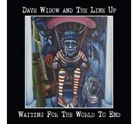 Widow, Dave & The Line Up - Waiting For The World To End