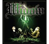 Widow - Midnight Strikesà Twice