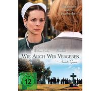 Wie auch wir vergeben - Amish Grace