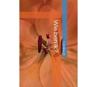 Wie ben ik?: Wat is mijn identiteit in Christus