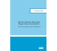 Wie der deutsche Staat seine Bürger*innen einschüchtert: Eine Dokumentation mit Fallbeispielen